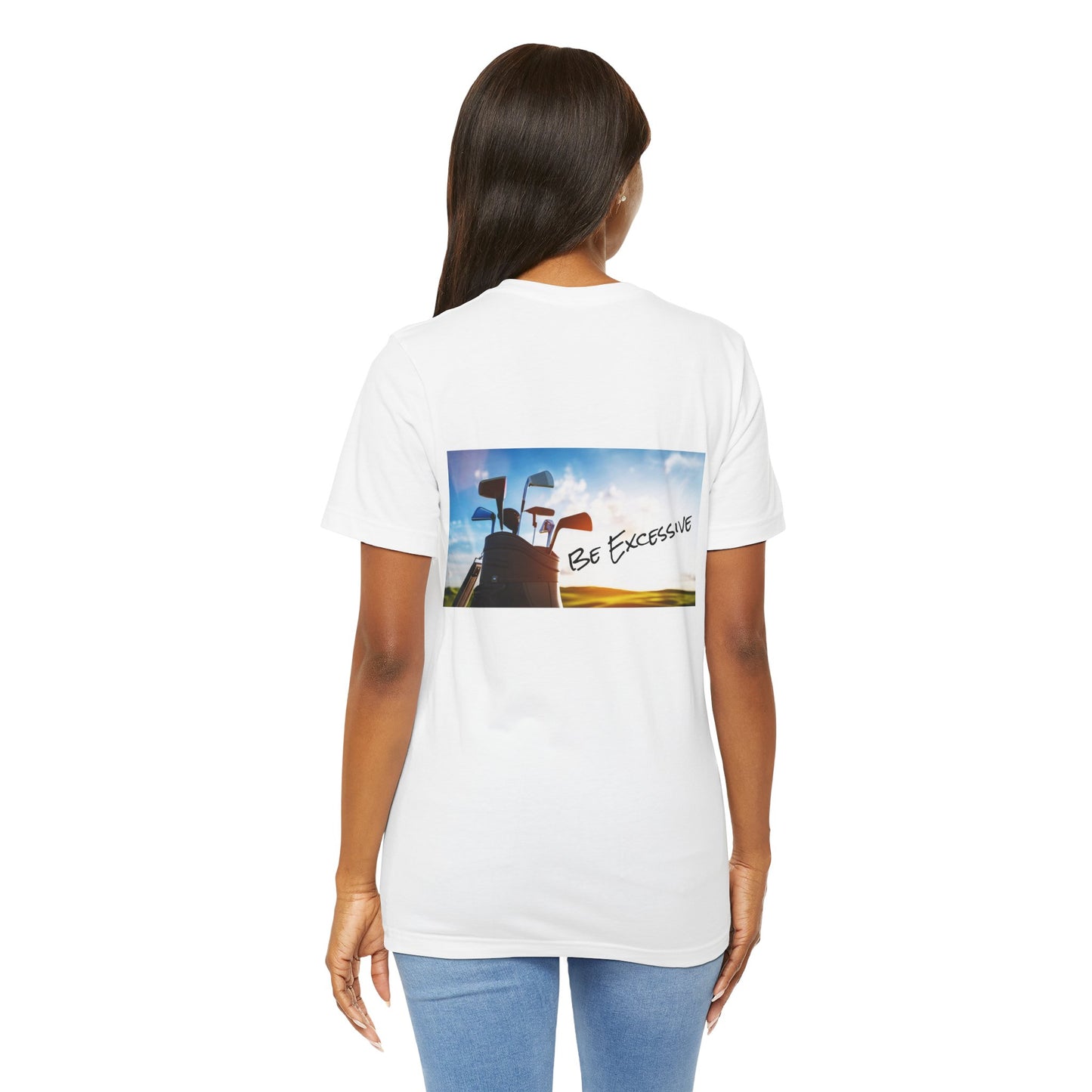 Unisex Be Excessive Golf Graphic Tee - Casual Style for Every Adventure