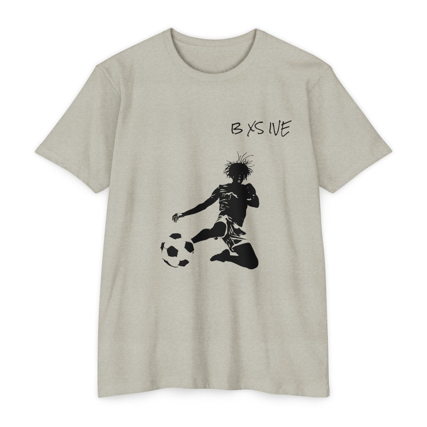 Be Excessive Soccer T-Shirt - Unisex CVC Jersey