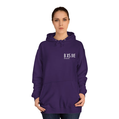 7 Colors: Unisex College Hoodie - Be Exclusive Motivational Sweatshirt