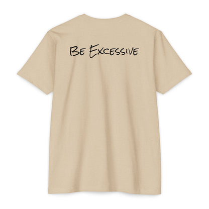 Be Excessive Soccer T-Shirt - Unisex CVC Jersey