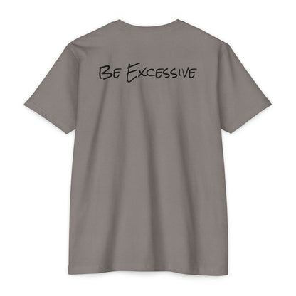 Be Excessive Soccer T-Shirt - Unisex CVC Jersey