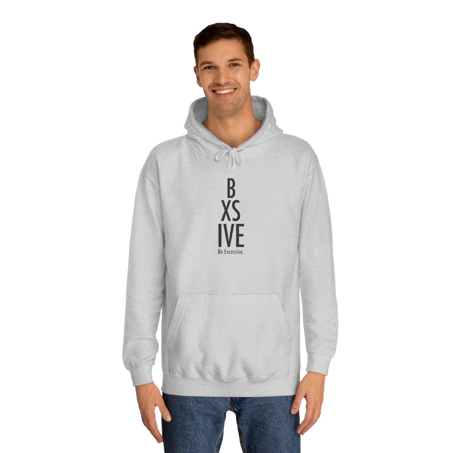 7 Colors: Unisex College Hoodie - Be Exclusive Motivational Sweatshirt