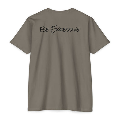 Be Excessive Soccer T-Shirt - Unisex CVC Jersey