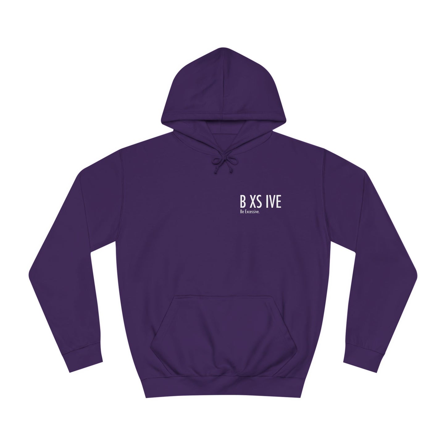 7 Colors: Unisex College Hoodie - Be Exclusive Motivational Sweatshirt