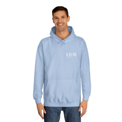 7 Colors: Unisex College Hoodie - Be Exclusive Motivational Sweatshirt